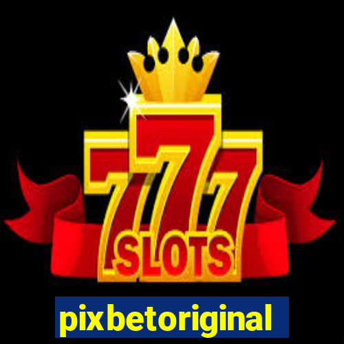pixbetoriginal