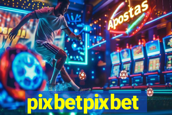 pixbetpixbet