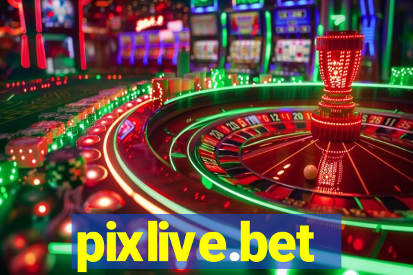 pixlive.bet