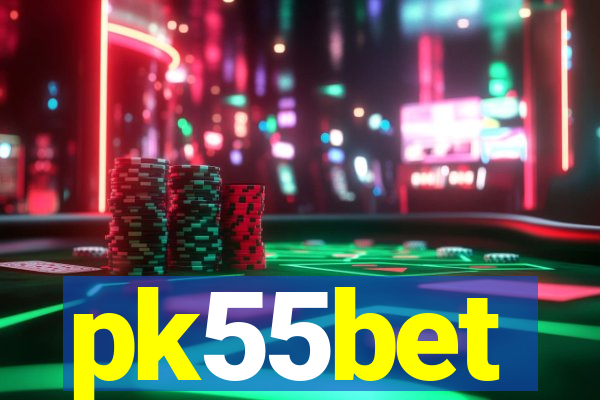 pk55bet