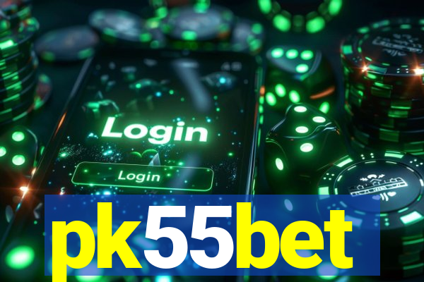 pk55bet