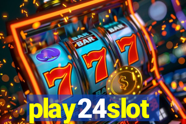 play24slot