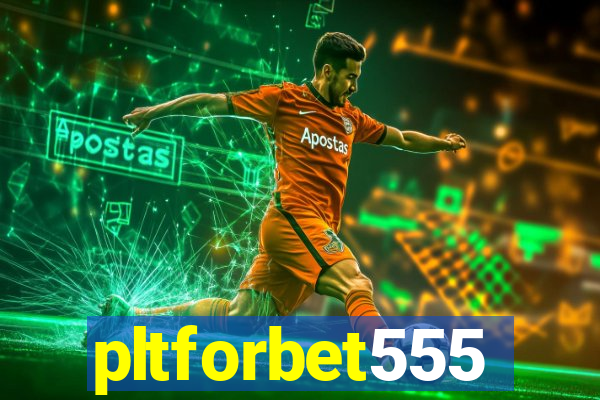 pltforbet555