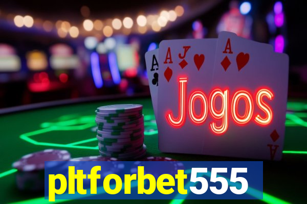 pltforbet555