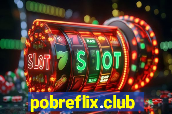 pobreflix.club