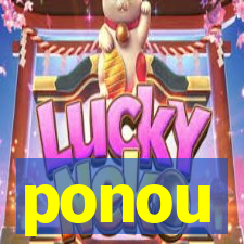 ponou