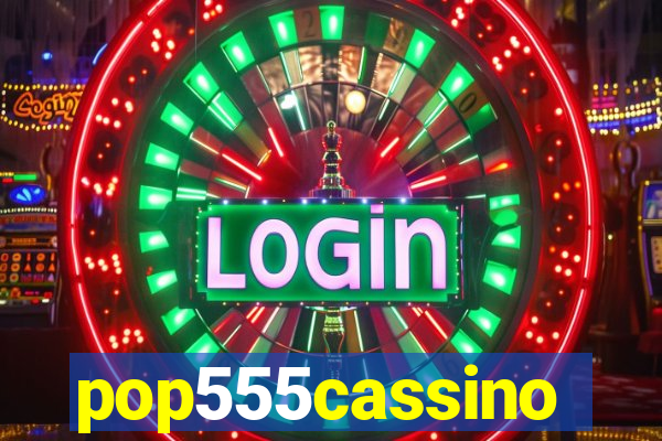 pop555cassino