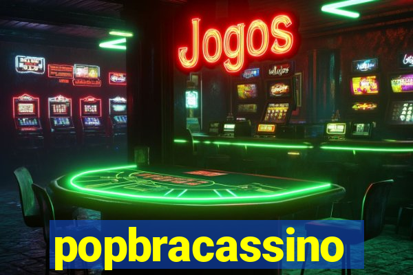 popbracassino