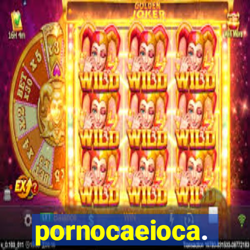 pornocaeioca.
