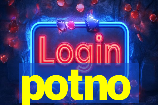 potno