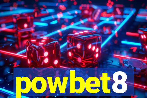 powbet8
