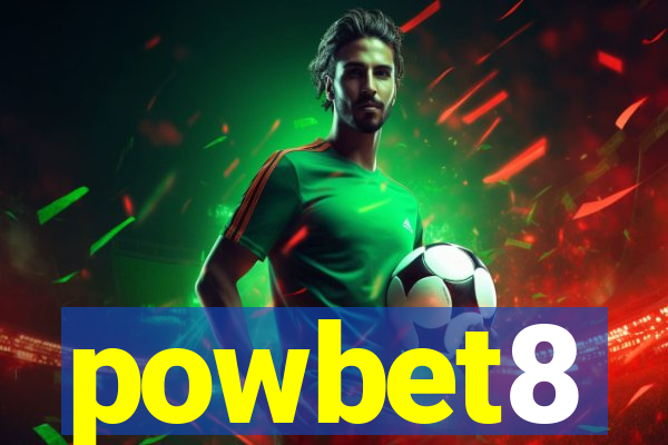powbet8