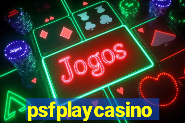 psfplaycasino