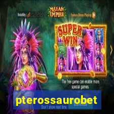 pterossaurobet