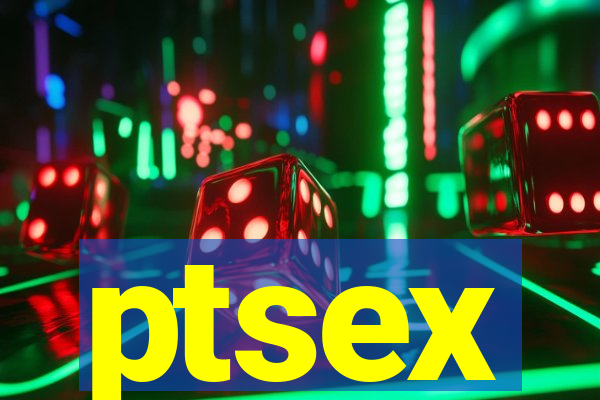 ptsex