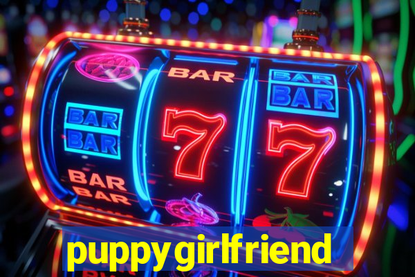 puppygirlfriend