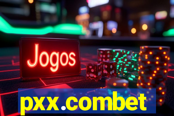 pxx.combet