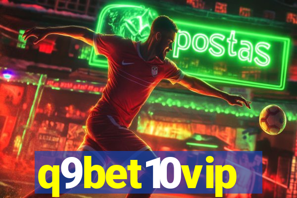 q9bet10vip