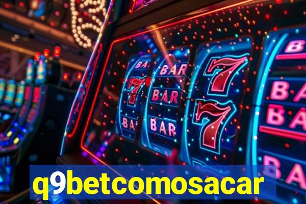 q9betcomosacar