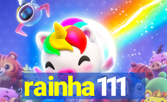 rainha111