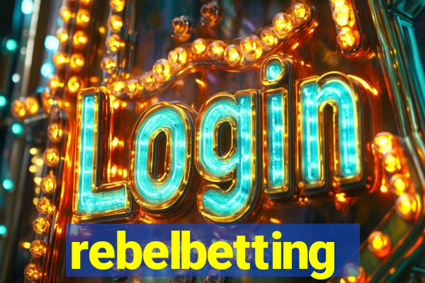 rebelbetting