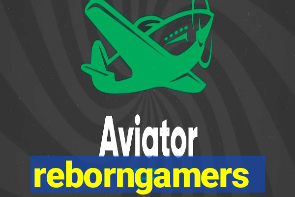 reborngamers
