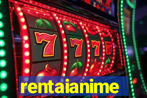 rentaianime