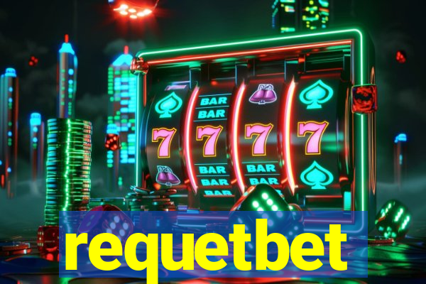 requetbet
