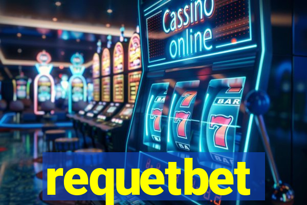 requetbet