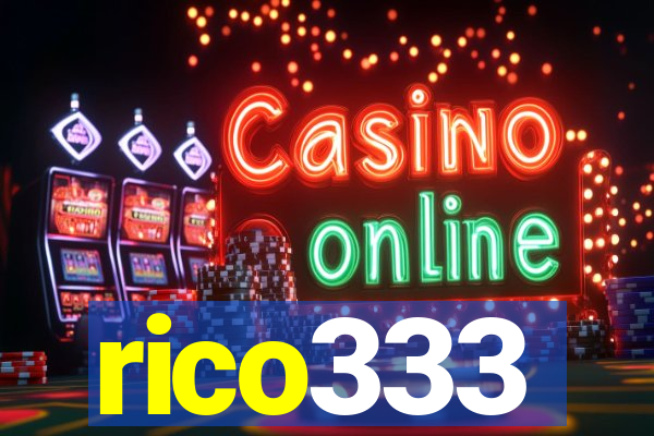 rico333
