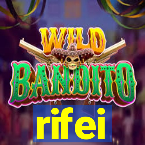 rifei