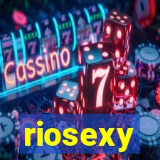 riosexy