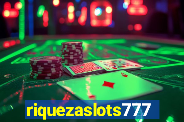 riquezaslots777