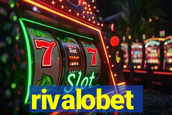 rivalobet