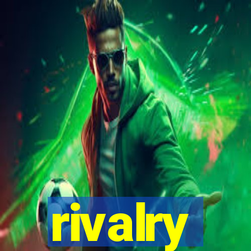 rivalry