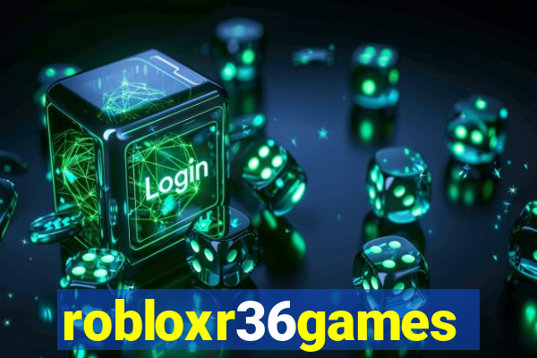 robloxr36games