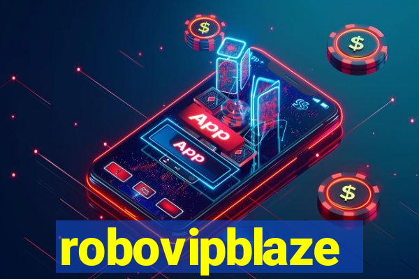 robovipblaze