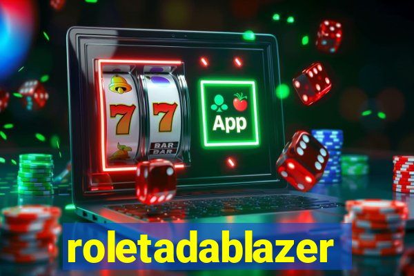 roletadablazer