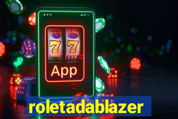 roletadablazer