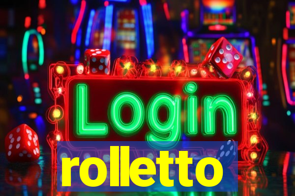 rolletto