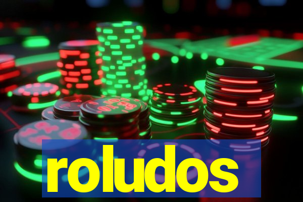 roludos