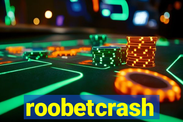 roobetcrash