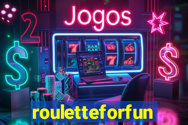 rouletteforfun