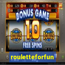 rouletteforfun
