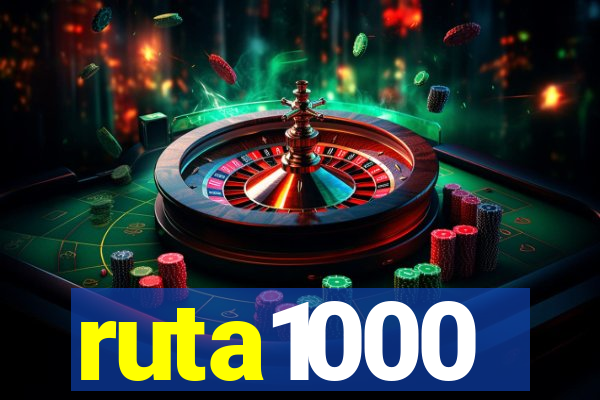 ruta1000