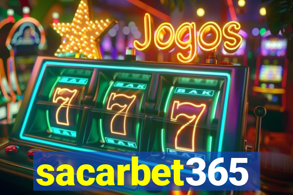 sacarbet365