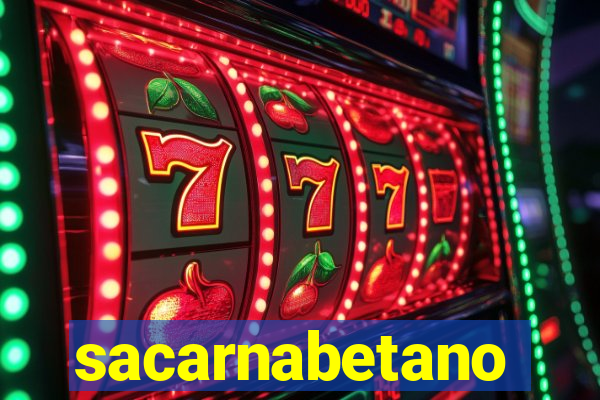 sacarnabetano