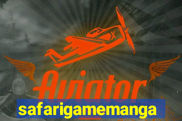 safarigamemanga