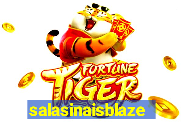 salasinaisblaze