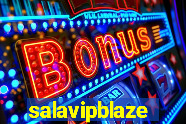 salavipblaze